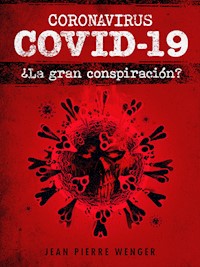 Coronavirus COVID-19 - jean-pierre wenger - ebook