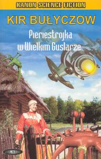 Pieriestrojka w Wielkim Guslarze - Kir Bułyczow - książka