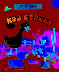 Tu i tam! Nad stawem - Wiśniewska Anna - książka