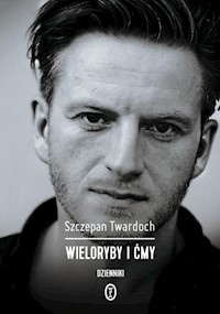 WIeloryby i ćmy - Szczepan Twardoch - książka