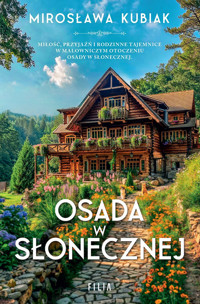 Osada w Słonecznej - Kubiak Mirosława - ebook + audiobook + książka