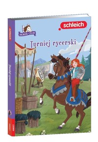 Schleich Horse Club Turniej rycerski - Kuhn Friederike - książka