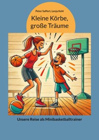 Kleine Körbe, große Träume - Lenja Kehl - ebook