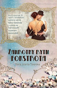 Zawrotny rytm fokstrota - Tokarska Maria Jolanta - książka