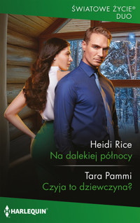 Na dalekiej północy - Heidi Rice Tara Pammi - książka