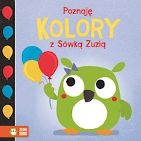 Poznaję z Sówką Zuzią Kolory -  - książka