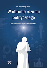 W obronie rozumu politycznego - Węgrzecki Janusz - książka