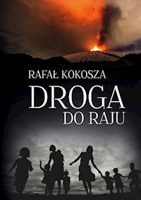 Droga do raju - Kokosza Rafał - książka
