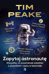 Zapytaj astronautę - Tim Peake - książka