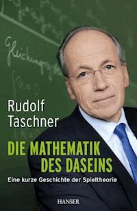 Die Mathematik des Daseins - Rudolf Taschner - ebook