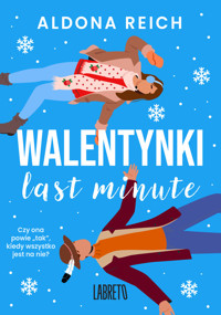 Walentynki last minute. Miłość all inclusive. Tom 2 - Aldona Reich  - książka