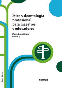 Ética y deontología profesional para maestros y educadores - María G. Amilburu - ebook