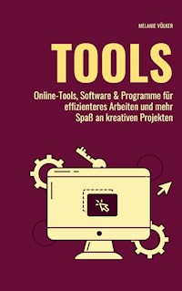 TOOLS - Melanie Völker - ebook