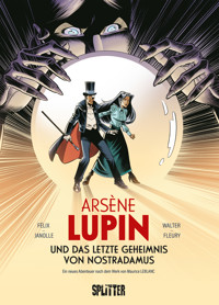 Arsène Lupin und das letzte Geheimnis von Nostradamus (Graphic Novel) - Jérôme Félix - ebook