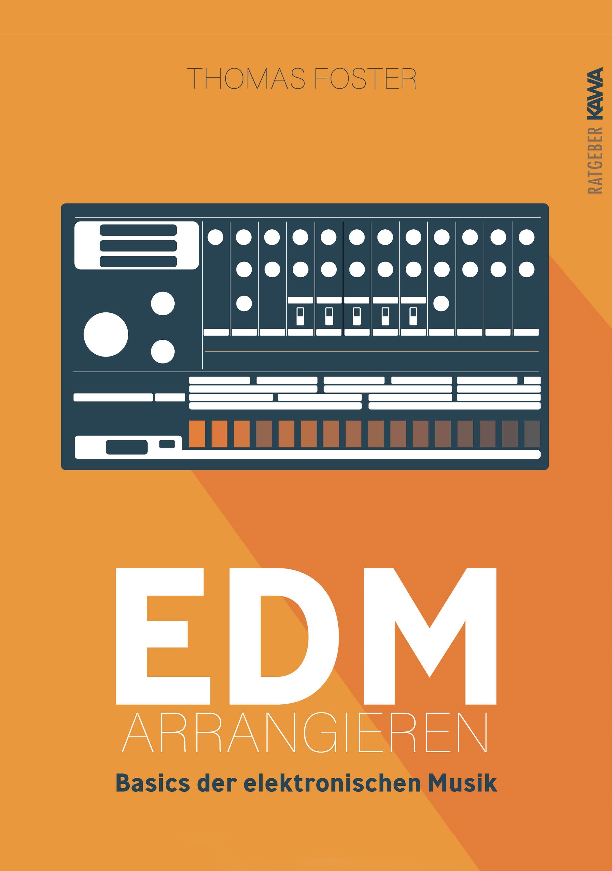 EDM arrangieren - Thomas Foster - ebook