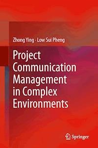 Project Communication Management in Complex Environments - Zhong Ying - ebook