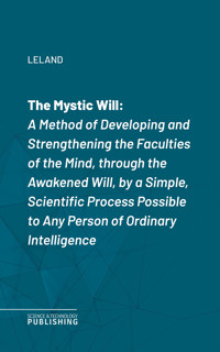The Mystic Will - Leland - ebook