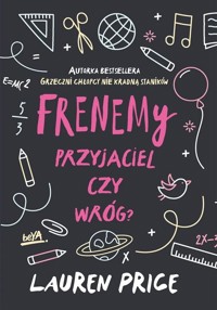 Frenemy. Przyjaciel czy wróg? - Lauren Price - ebook + książka