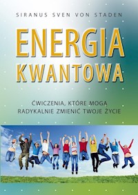 Energia kwantowa - Siranus Sven  von Staden - książka