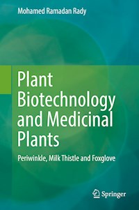 Plant Biotechnology and Medicinal Plants - Mohamed Ramadan Rady - ebook