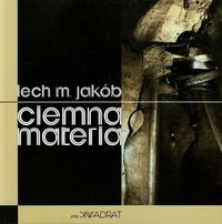 Ciemna materia - Jakób Lech M. - książka