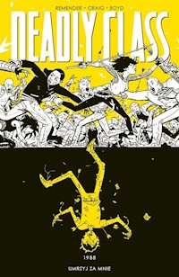 Deadly Class Tom 4 - Rick Remender - książka