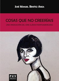 Cosas que no creeríais - José Manuel Benítez Ariza - ebook