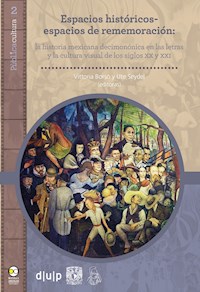 Espacios históricos-espacios de rememoración: -  - ebook