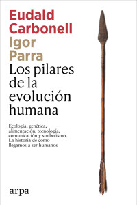 Los pilares de la evolución humana - Eudald Carbonell - ebook
