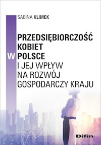Przedsiębiorczość kobiet w Polsce i jej wpływ na rozwój gospodarczy kraju - Klimek Sabina - książka