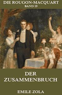 Der Zusammenbruch - Émile Zola - ebook