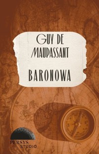 Seria klasyczna: Baronowa - Guy de Maupassant - audiobook