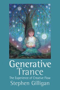 Generative Trance - Stephen Gilligan - ebook
