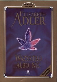 Wszystko albo nic - Elizabeth Adler - ebook