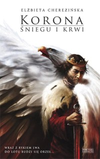Korona śniegu i krwi - Elżbieta Cherezińska - audiobook + książka