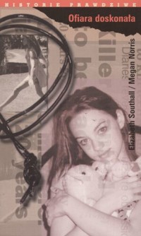 Ofiara doskonała - Megan Norris, Elizabeth Southall - ebook