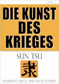 Die Kunst des Krieges - Sun Tsu - ebook