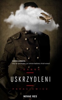 Uskrzydleni - Joanna Parasiewicz - ebook + audiobook