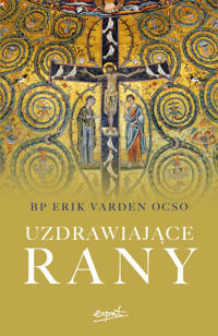 Uzdrawiające rany - Bp Erik Varden OCSO - książka