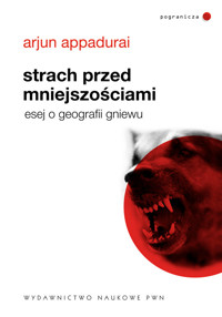 Strach przed mniejszościami - Appadurai Arjun - książka