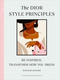 The Dior Style Principles - Rogers Hannah - książka