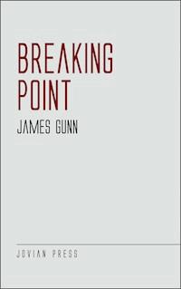 Breaking Point - James Gunn - ebook