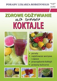 Zdrowe odżywianie Na surowo Koktajle - Basse Monika - książka