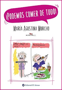 ¡Podemos comer de todo! - María Agustina Murcho - ebook