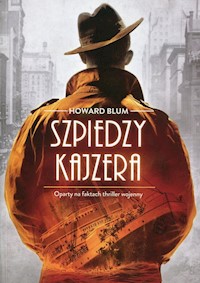 Szpiedzy Kajzera - Howard Blum - książka