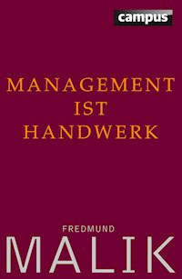 Management ist Handwerk - Fredmund Malik - ebook