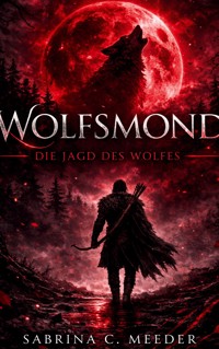 Wolfsmond - Sabrina C. Meeder - ebook