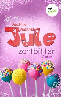 Jule - Band 4: Zartbitter - Beatrix Mannel - ebook
