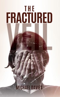 The Fractured Veil - Michael Davies - ebook
