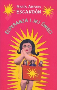 Esperanza i jej święci - María Amparo Escandón - ebook